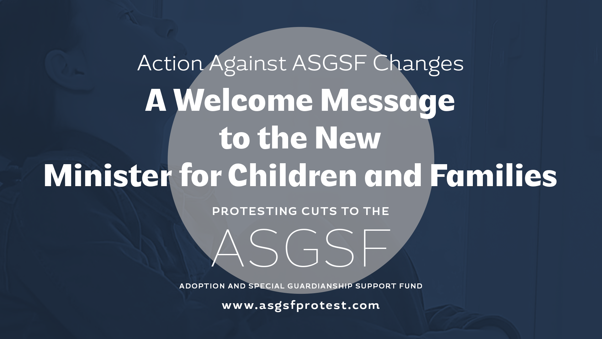 A Welcome Message to the New Minister for Children and Families